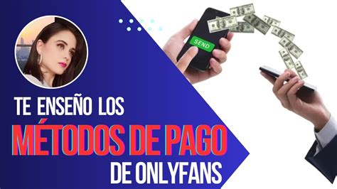 como pagar un onlyfans|Métodos de pago de OnlyFans: guía para creadores y usuarios